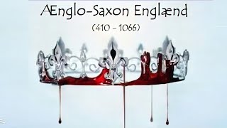 History of AngloSaxon England 410  1066 [upl. by Honeyman]