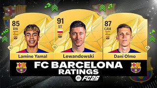 FC 25  FC BARCELONA RATINGS 😱🔥 ft Yamal Olmo Lewandowski [upl. by Schoening]