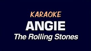 ANGIE  The Rolling Stones  Karaoke [upl. by Osicran]