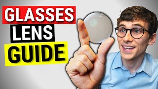 Prescription Glasses Lens Guide Lens Types and Materials [upl. by Alverta731]