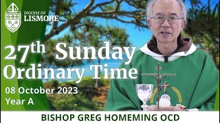 Catholic Mass Today 27th Sunday Ordinary Time 8 October 2023 Bishop Greg Homeming Lismore Australia [upl. by Bravar150]