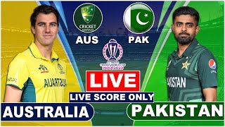 Live  PAK Vs AUS ICC World Cup 2023  Live Match Centre  Pakistan Vs Australia  1st Innings [upl. by Tirrej700]