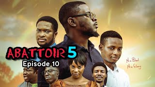 Abattoir Season 5 Episode 10  Latest Mount Zion Movies [upl. by Hauhsoj394]