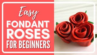 EASY FONDANT ROSES  Cake Decorating Beginners [upl. by Otho]