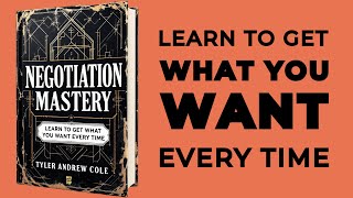 Negotiation Mastery Learn To Get What You Want Every Time Audiobook [upl. by Nahtnaoj]