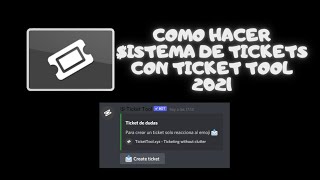 Como hacer sistema de tickets con Ticket Tool discord 2021 [upl. by Yadsnil]