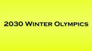 Pronunciation of 2030 Winter Olympics [upl. by Whiting]