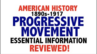 Progressive Era Big Ideas Reviewed APUSH 74 The Progressives [upl. by Hillhouse723]