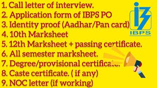 ✅IBPS PO 2024 DOCUMENTS REQUIRED FOR INTERVIEW lll [upl. by Boland]