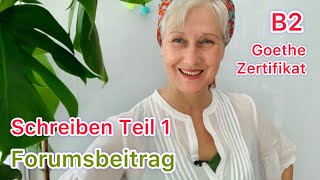 B2 Goethe  Schreiben Teil 1  Forumsbeitrag  Gesunde Ernährung  Deutsch lernen [upl. by Aliahkim]