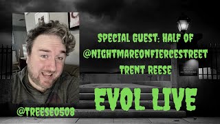 Evol Live w Trent Reese Treese0508 [upl. by Tasia]