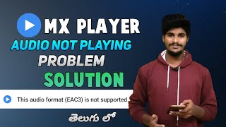 mx player audio not supported problem solution Telugu mx player audio format EAC3 not supported [upl. by Noda220]