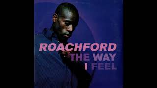 Roachford  The Way I Feel The Linslee Mix [upl. by How]