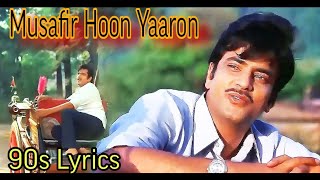 Musafir Hoon Yaaron Song By Kishore Kumar Parichay Movie Song 90s [upl. by Asha]