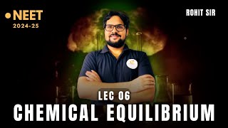 Chemical Equilibrium  Class 11 Lec 06 [upl. by Zzahc]