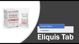 Eliquis apixaban Tablets [upl. by Anowahs196]