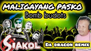 MALIGAYANG PASKO AT MALIGONG BAGONG TAON  BUDOTS  da dragon remix [upl. by Eleaffar]