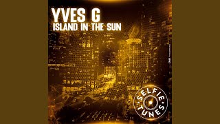 Island in the Sun Extended Mix [upl. by Chee]