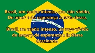 Himno nacional del Brasil  Brazilian National Anthem PTES letra [upl. by Berkin390]