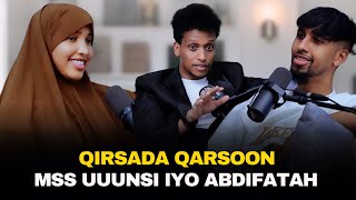 QISADA QARSOON EE MSS UUNSI IYO ABDIFATAH [upl. by Hesoj]