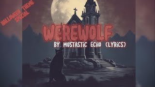 Werewolf Halloween theme Musical with Lyrics [upl. by Oloapnaig190]