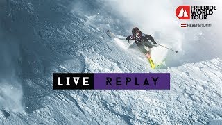 LIVE WEBCAST  Freeride World Tour Fieberbrunn Austria 2019 [upl. by Adrell]