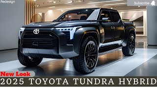 2025 Toyota Tundra Hybrid A GameChanging New Look [upl. by Mell853]