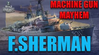 F SHERMAN The Fearsome Gunners Fury  World Of Warships Gameplay [upl. by Willmert480]