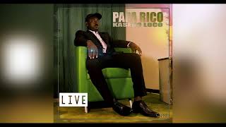 Papa Rico Kasekoloco  Live audio [upl. by Wesley496]