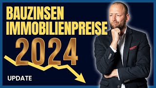 Bauzinsen  Immobilienpreisentwicklung 2024 baufinanzierung [upl. by Aicatan]