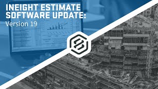 Whats New in InEight Estimate A New User Experience [upl. by Gonnella]