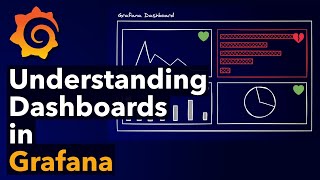 Understanding Dashboards in Grafana  Panels Visualizations Queries and Transformations [upl. by Annovad]