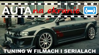 AutaNaEkranie  Tuning w filmach i serialach [upl. by Nastassia895]