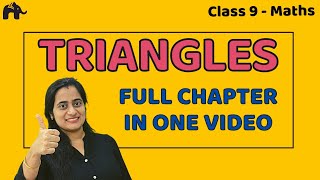 Triangles Class 9 One Shot  NCERT Chapter 7  CBSE [upl. by Inram227]