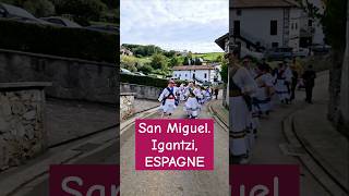 Défilé dansé de la San Miguel IGANTZI Navarre ESPAGNE [upl. by Orapma]