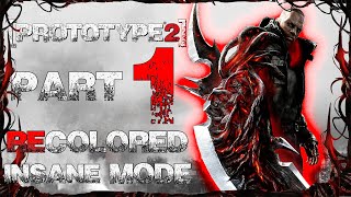 PROTOTYPE 2  Recolored Gameplay Walkthrough Insane Mode Part 1 No Commentary [upl. by Kimon708]