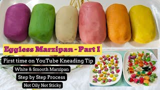 Eggless Marzipan Recipe Part 1  New Kneading Technique  White amp Smooth Marzipan  Christmas Sweet [upl. by Broeder]