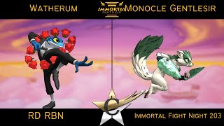 Immortal Fight Night 203 RD RBN  Watherum Ranno Vs Monocle Gentlesir Maypul  Rivals 2 [upl. by Annasoh352]