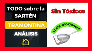 🍳 SARTÉN de acero inoxidable Tramontina SIN TÓXICOS Cocina sano SIN antiadherentes NOCIVOS 👨‍🍳 [upl. by Khichabia347]