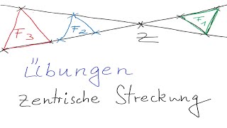 02 Zentr Streckung Übung 1 [upl. by Yregerg665]