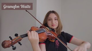 Gramofon Waltz Violin [upl. by Leuneb]