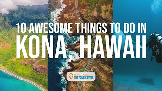 Kona Hawaii 10 Awesome Things to Do in Kona Hawaii [upl. by Elly390]