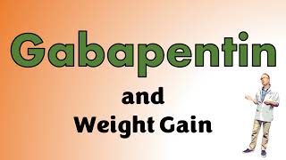 Does Gabapentin cause weight gain [upl. by Drus107]