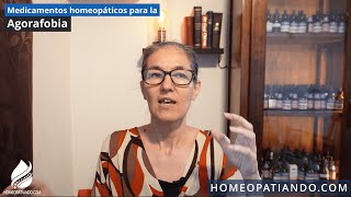 Medicamentos homeopáticos para la Agorafobia [upl. by Eve234]