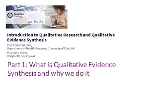 Part 1 What is Qualitative Evidence Synthesis and why we do it [upl. by Beauvais]