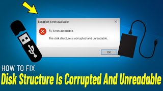 Fix The disk structure is corrupted and unreadable  How To Solve Hard Drive is not accessible [upl. by Annahvas]