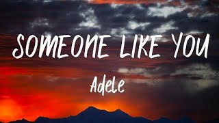 Adele  Someone Like You Lyrics [upl. by Amadas]