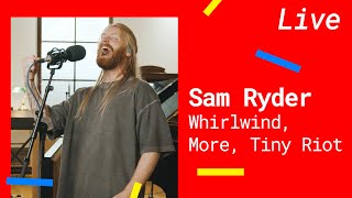 Sam Ryder – Whirlwind More Tiny Riot Exklusiv Live 2021 [upl. by Rosol]