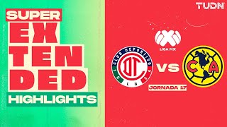 SUPER EXTENDED HIGHLIGHTS  Toluca vs América  Liga Mx Apertura 2024  Jornada 17  TUDN [upl. by Nivlem837]