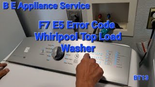 F7 E5  Whirlpool Top Load Washer Diagnostic modeLoad And Test Cycle Function [upl. by Sarnoff]